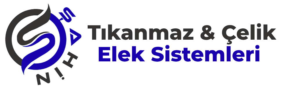 Şahin Tıkanmaz Çelik Elek